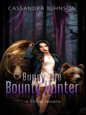 cover image of Bunny the Bounty Hunter